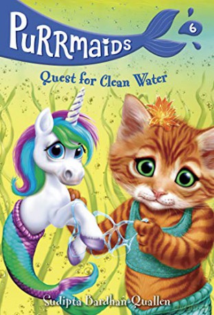 Purrmaids #6: Quest For Clean Water - Sudipta Bardhan-Quallen [KSIĄŻKA]