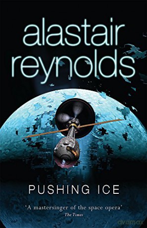Pushing Ice - Alastair Reynolds [KSIĄŻKA]