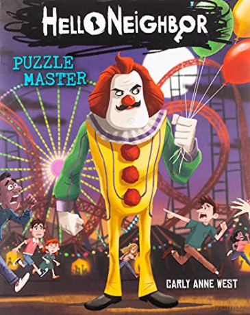 Puzzle Master (Hello Neighbor, Book 6): Volume 6 - Carly Anne West [KSIĄŻKA]
