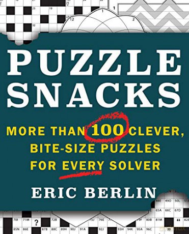 Puzzlesnacks: More Than 100 Clever, Bite-Size Puzzles for Every Solver - Eric Berlin [KSIĄŻKA]