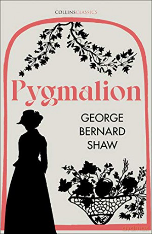 Pygmalion (Collins Classics) - George Bernard Shaw [KSIĄŻKA]