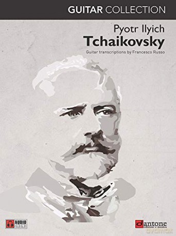 Pyotr Ilyich Tchaikovsky Guitar Collection - Francesco Russo (Arranger) [KSIĄŻKA]