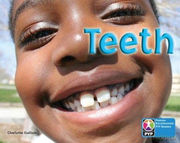PYP L7 Teeth 6PK (Pearson Baccalaureate PrimaryYears Programme) - Charlotte Guillain [KSIĄŻKA]