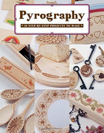 Pyrography: 18 Step-By-Step Projects to Make: 12 Step-by-Step Projects to Make - Bob Neill [KSIĄŻKA]