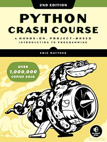 Python Crash Course, 2nd Edition: A Hands-On, Project-Based Introduction To Programming - Eric Matthes [KSIĄŻKA]