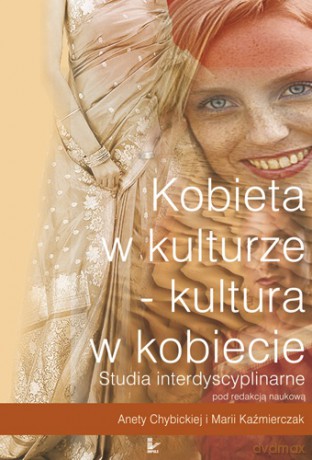 Kobieta w kulturze - kultura w kobiecie [KSIĄŻKA]