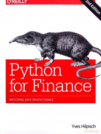 Python for Finance 2e: Mastering Data-Driven Finance - Yves Hilpisch [KSIĄŻKA]