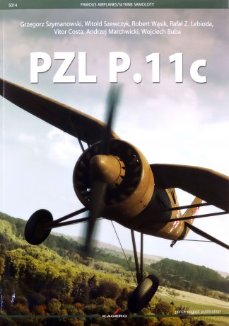 PZL P.11 C (Famous Airplanes) - Grzegorz Szymanowski [KSIĄŻKA]