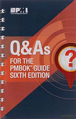 Q & As for the PMBOK? Guide - Project Management Institute [KSIĄŻKA]