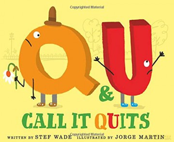 Q and U Call It Quits - Stef Wade [KSIĄŻKA]