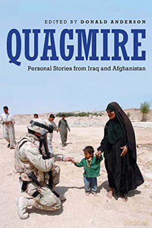 Quagmire: Personal Stories from Iraq and Afghanistan - Donald Anderson [KSIĄŻKA]