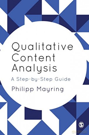 Qualitative Content Analysis: A Step-by-Step Guide - Philipp Mayring [KSIĄŻKA]