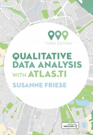 Qualitative Data Analysis with ATLAS.ti - Susanne Friese [KSIĄŻKA]