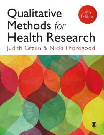 Qualitative Methods for Health Research (Introducing Qualitative Methods series) - Judith Green [KSIĄŻKA]