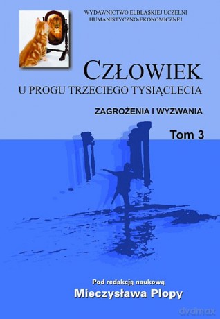 Człowiek u progu trzeciego tysiąclecia. TOM 3 [KSIĄŻKA]