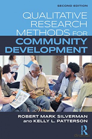 Qualitative Research Methods for Community Development - Robert Mark Silverman [KSIĄŻKA]