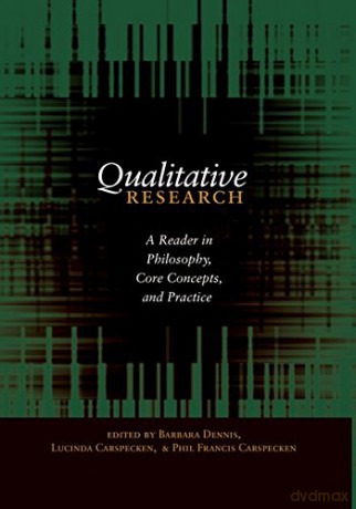 Qualitative Research: A Reader in Philosophy, Core Concepts, and Practice: 354 (Counterpoints: Studies in Criticality) - Lucinda Carspecken [KSIĄŻKA]