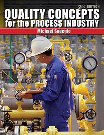 Quality Concepts for the Process Industry - Michael Speegle [KSIĄŻKA]