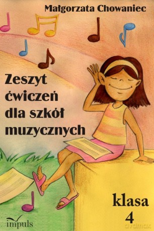 Zeszyt ćwiczeń dla szkół muzycznych Klasa 4 [KSIĄŻKA]