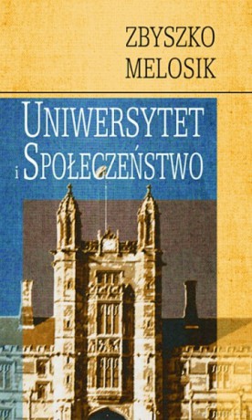 Uniwersytet i społeczeństwo [KSIĄŻKA]