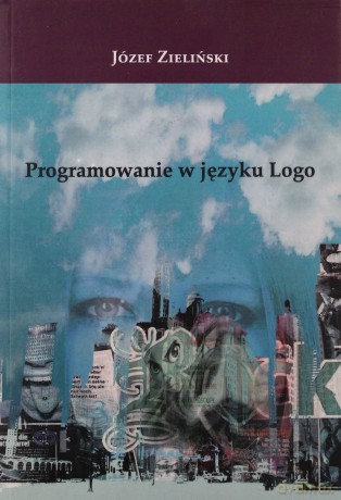 Programowanie w języku Logo [KSIĄŻKA]