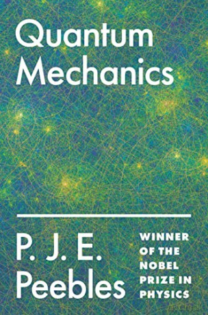 Quantum Mechanics - P. J. E. Peebles [KSIĄŻKA]