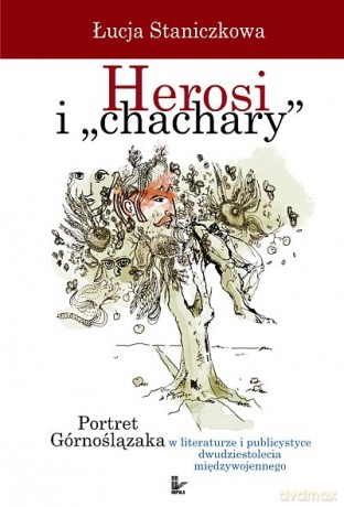 Herosi i "chachary" [KSIĄŻKA]