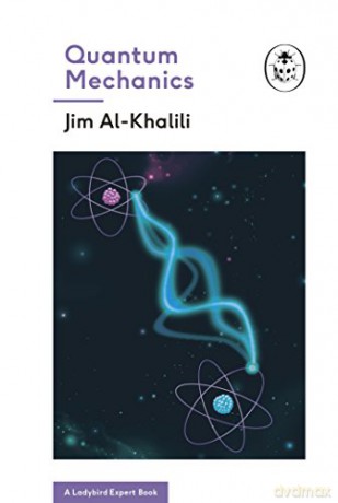 Quantum Mechanics (A Ladybird Expert Book) (The Ladybird Expert Series, 2) - Jim Al-Khalili [KSIĄŻKA]