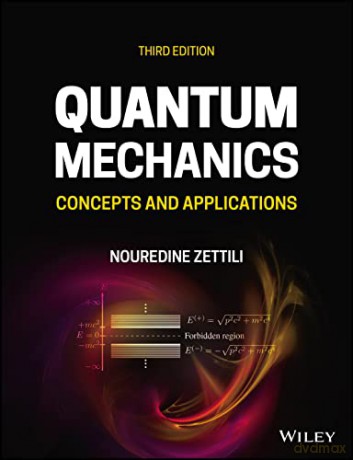 Quantum Mechanics: Concepts and Applications - Nouredine Zettili [KSIĄŻKA]