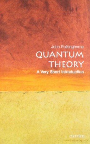 Quantum Theory: A Very Short Introduction: 69 (Very Short Introductions) - John Polkinghorne [KSIĄŻKA]