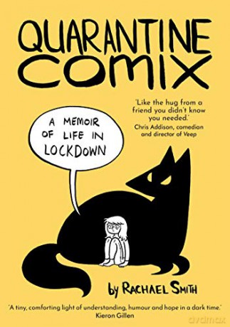 Quarantine Comix: A Memoir of Life in Lockdown - Rachael Smith [KOMIKS]