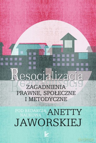 Resocjalizacja [KSIĄŻKA]