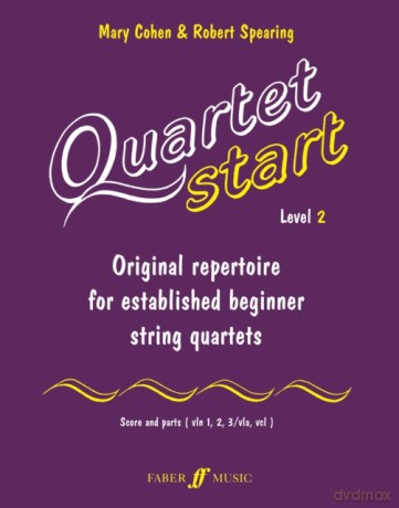 Quartet Start Level 2 (String Quartet Score and Parts): Original Repertoire for Established Beginner String Quartets - Mary Cohen [KSIĄŻKA]