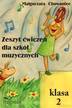 Zeszyt ćwiczeń dla szkół muzycznych Klasa 2 [KSIĄŻKA]