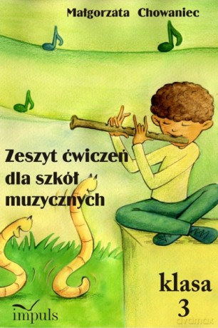 Zeszyt ćwiczeń dla szkół muzycznych Klasa 3 [KSIĄŻKA]