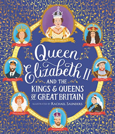 Queen Elizabeth II and the Kings and Queens of Great Britain - Rachael Saunders [KSIĄŻKA]