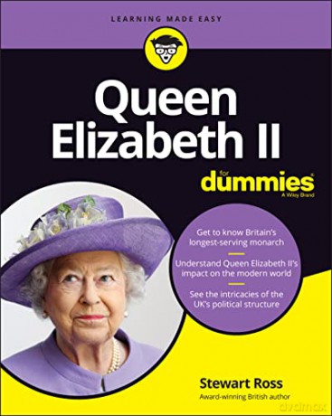 Queen Elizabeth II For Dummies - Stewart Ross [KSIĄŻKA]