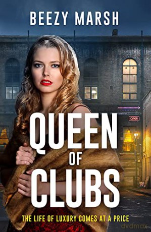 Queen of Clubs: An exciting and gripping new crime saga series - Beezy Marsh [KSIĄŻKA]
