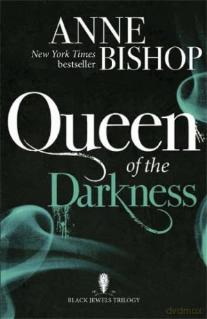 Queen of the Darkness: The Black Jewels Trilogy Book 3 - Anne Bishop [KSIĄŻKA]