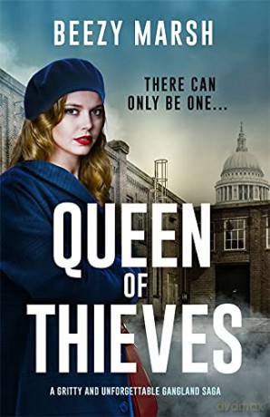 Queen of Thieves: An unforgettable new voice in gangland crime saga - Beezy Marsh [KSIĄŻKA]