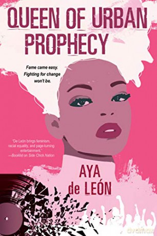 Queen Of Urban Prophecy - Aya de Leon [KSIĄŻKA]