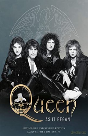 Queen: As It Began: The Authorised Biography (Revised Edition) - Jackie Smith [KSIĄŻKA]