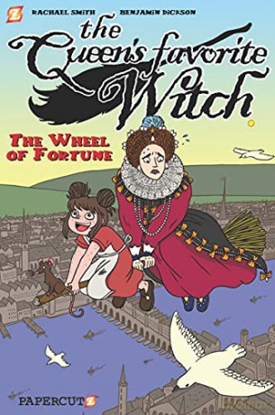 Queen's Favorite Witch #1: The Wheel of Fortune (The Queen's Favorite Witch) - Benjamin Dickson [KSIĄŻKA]