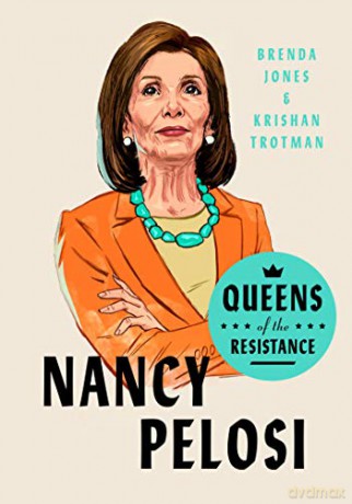 Queens of the Resistance: Nancy Pelosi: A Biography - Krishan Trotman [KSIĄŻKA]