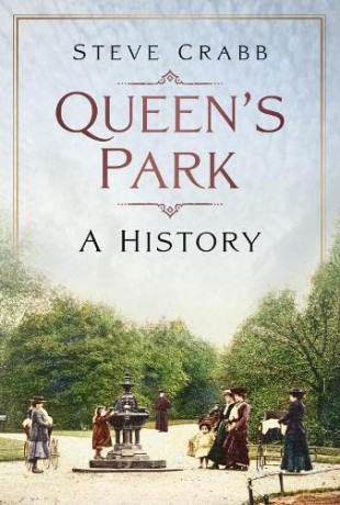 Queen's Park: A History - Steve Crabb [KSIĄŻKA]