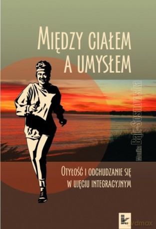 Między ciałem a umysłem [KSIĄŻKA]
