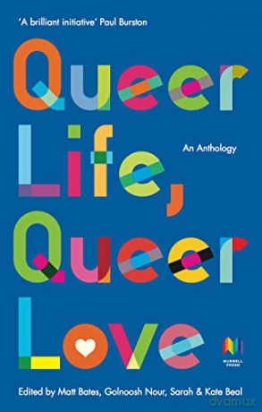 Queer Life, Queer Love: An anthology - Golnoush Nour (Edited by) [KSIĄŻKA]