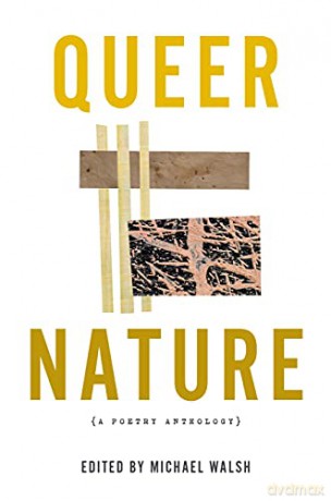 Queer Nature - A Poetry Anthology - Michael Walsh [KSIĄŻKA]
