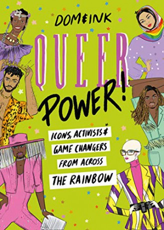 Queer Power: Icons, Activists and Game Changers from Across the Rainbow - Dom&Ink [KSIĄŻKA]