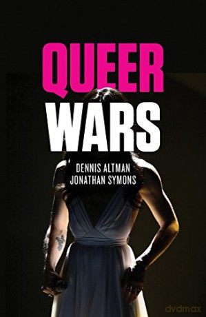 Queer Wars - Dennis Altman [KSIĄŻKA]